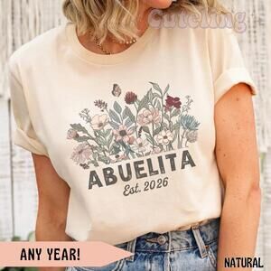 Abuelita Shirt, Wildflowers Grandma Shirt, Abuelita Est 2026, Gif